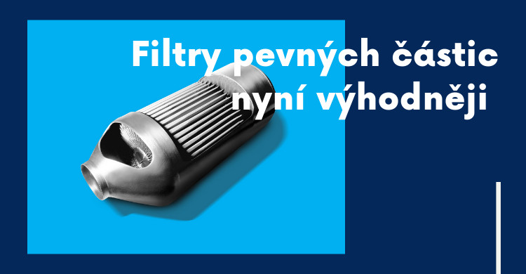 Filtry pevných částic nyní výhodněji